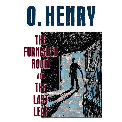 The Furnished Room and The Last Leaf - Paperback