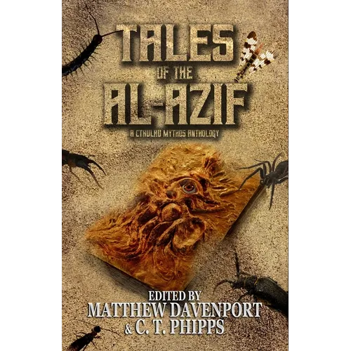 Tales of the Al-Azif: A Cthulhu Mythos Anthology - Paperback