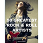50 Greatest Rock & Roll Artists - Paperback
