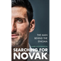 Searching for Novak: The Man Behind the Enigma - Hardcover