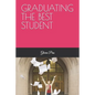 Graduating the Best Student - Paperback