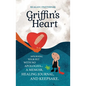 Griffin's Heart: Mourning Your Pet with No Apologies - Hardcover