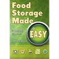 Food Storage Made Easy: A Practical Approach - Paperback
