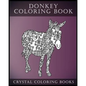 Donkey Coloring Book: A Stress Relief Adult Coloring Book Containing 30 Pattern Coloring Pages - Paperback