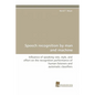 Speech Recognition by Man and Machine - Paperback