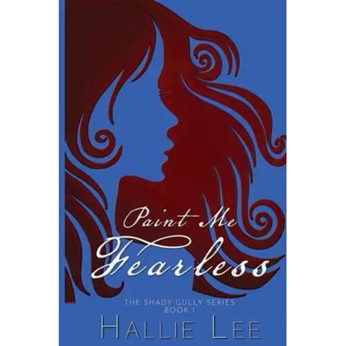 Paint Me Fearless - Paperback