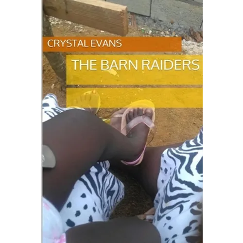 The Barn Raiders - Paperback