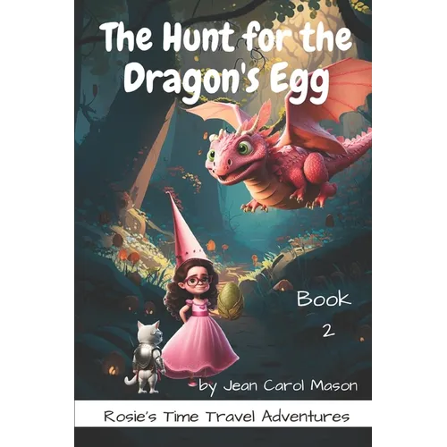 The Hunt for the Dragon's Egg - Paperback