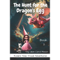 The Hunt for the Dragon's Egg - Paperback