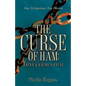 The Curse of Ham: Satan's Vicious Cycle - Paperback