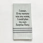 Dish Towel -Plan My Own Surprise Party