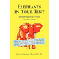 Elephants in Your Tent - Paperback