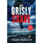 Her Grisly Grave: A gripping crime thriller with a twist - LARGE PRINT EDITION - Paperback