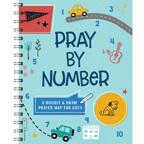 Pray by Number (Boys): A Doodle and Draw Prayer Map for Boys - Spiral
