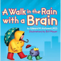 A Walk in the Rain with a Brain - Hardcover