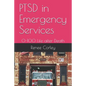 PTSD in Emergency Services: 0-100 Life after Death - Paperback