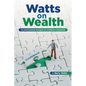 Watts on Wealth: Tax and Investment Strategies for Confidence in Retirement - Paperback