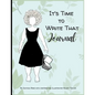 Time to Write That Journal - Paperback