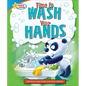 Time to Wash Your Hands - Library Binding