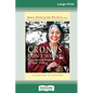 Crones Don't Whine: Concentrated Wisdom for Juicy Women (16pt Large Print Edition) - Paperback