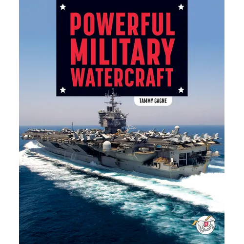 Powerful Military Watercraft - Library Binding