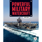 Powerful Military Watercraft - Library Binding
