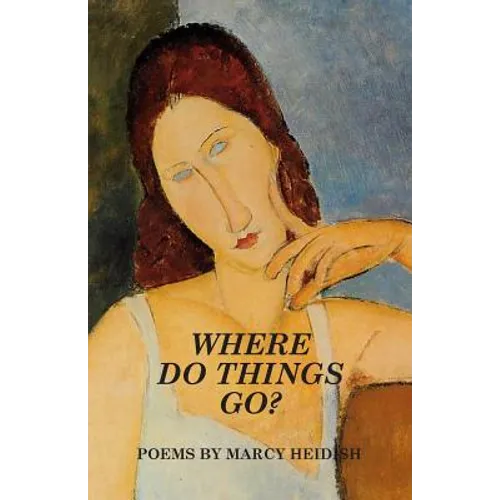 Where Do Things Go? - Paperback