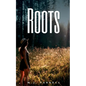 Roots - Paperback