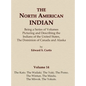 The North American Indian Volume 14 - The Kato, The Wailaki, The Yuki, The Pomo, The Wintun, The Maidu, The Miwok, The Yokuts - Hardcover