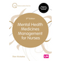 Mental Health Medicines Management for Nurses - Paperback