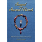 Sound of the Sacred Beads: A Poet's Journey into India - Paperback