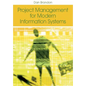Project Management for Modern Information Systems - Hardcover