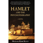 Hamlet and the Psychotherapist - Hardcover