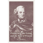 Frederick the Great and the Rise of Prussia - Paperback