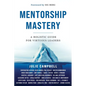 Mentorship Mastery - Paperback
