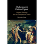 Shakespeare's Political Spirit - Hardcover