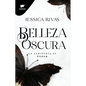 Belleza Oscura: La Sabiduría Es Poder / Beautiful Darkness - Paperback