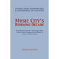 Music City S Defining Decade: Stories, Stars, Songwriters & Scoundrels of the 1970's - Paperback