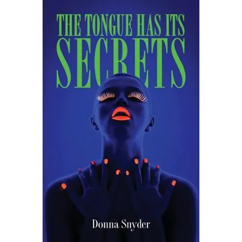The Tongue Has Its Secrets - Paperback