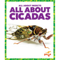 All about Cicadas - Paperback