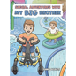 Special Adventures With My Big Brother - Hardcover