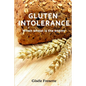 Gluten Intolerance: When wheat is the enemy - Paperback