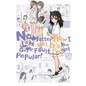 No Matter How I Look at It, It's You Guys' Fault I'm Not Popular!, Vol. 16 - Paperback