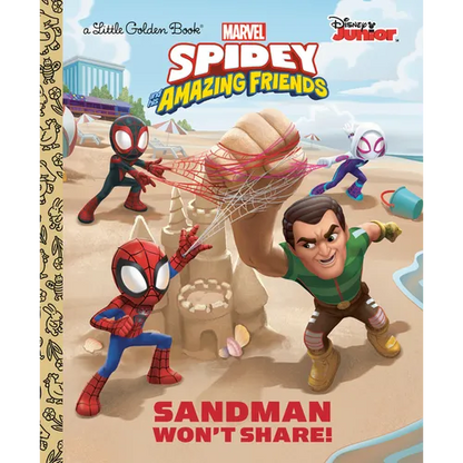 Sandman Won't Share! (Marvel Spidey and His Amazing Friends) - Hardcover