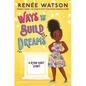 Ways to Build Dreams - Library Binding