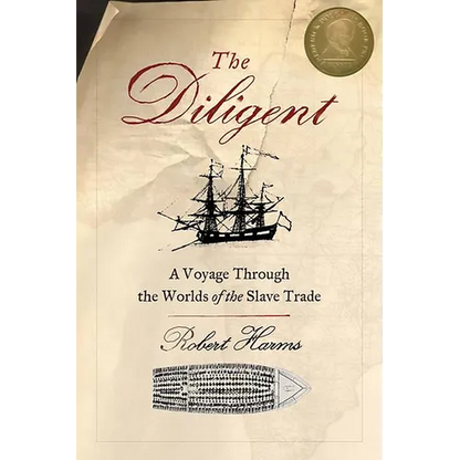 The Diligent: Worlds of the Slave Trade - Paperback