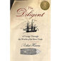 The Diligent: Worlds of the Slave Trade - Paperback