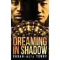 Dreaming In Shadow - Paperback