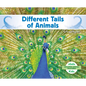 Different Tails of Animals - Library Binding