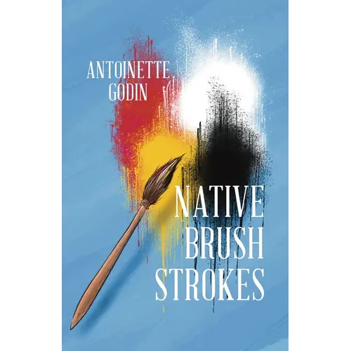 Native Brush Strokes - Paperback